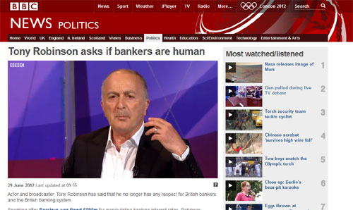 Tony Robinson asks if bankers are human Tony Robinson asks if bankers are human